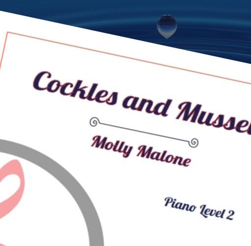 Cockles and Mussels Piano Sheet music